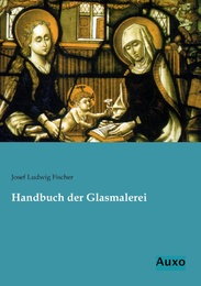 Handbuch der Glasmalerei - Cover