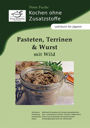 Pasteten, Terrinen & Wurst mit Wild