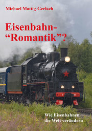 Eisenbahn-'Romantik'?