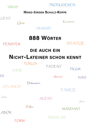 888 Wörter, die auch ein Nicht-Lateiner schon kennt - Cover