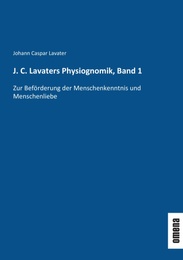 J.C.Lavaters Physiognomik, Band 1