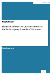 Heinrich Himmler als 'Reichskommissar für die Festigung deutschen Volkstums' - Cover