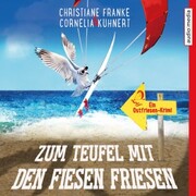 Zum Teufel mit den fiesen Friesen - Ein Ostfriesen-Krimi (Henner, Rudi und Rosa, Band 6) - Cover