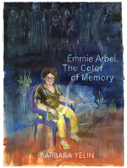 Emmie Arbel. The Color of Memory