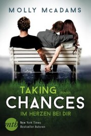 Taking Chances - Im Herzen bei dir - Cover
