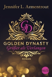 Golden Dynasty - Größer als Verlangen - Cover