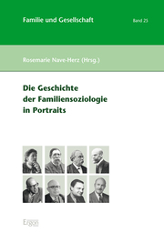 Die Geschichte der Familiensoziologie in Portraits
