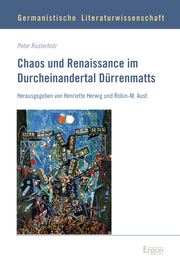 Chaos und Renaissance im Durcheinandertal Dürrenmatts - Cover