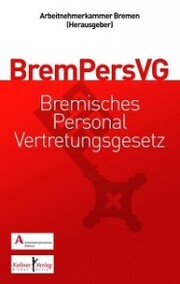 Gemeinschaftskommentar zum Bremischen Personalvertretungsgesetz (BremPersVG)