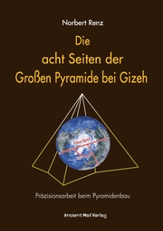 Die acht Seiten der Großen Pyramide bei Gizeh