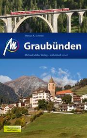 Graubünden Reiseführer Michael Müller Verlag
