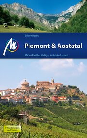 Piemont & Aostatal Reiseführer Michael Müller Verlag