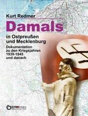 Damals in Ostpreußen und Mecklenburg - Cover