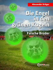 Die Engel in den grünen Kugeln - Falsche Brüder - Cover