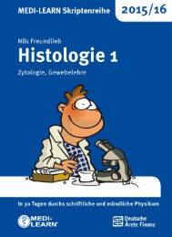 MEDI-LEARN Skriptenreihe 2015/16: Histologie 1