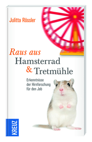 Raus aus Hamsterrad & Tretmühle - Cover
