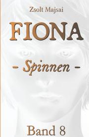 Fiona - Spinnen