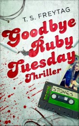 Goodbye Ruby Tuesday