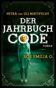Der Jahrbuchcode - SOS EMILIA O. - Cover