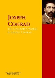The Collected Works of Joseph Conrad