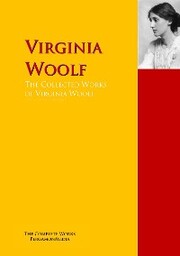 The Collected Works of Virginia Woolf