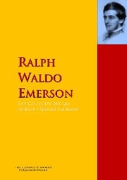 The Collected Works of Ralph Waldo Emerson - Cover