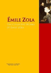 The Collected Works of Émile Zola