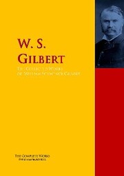 The Collected Works of W. S. Gilbert - Cover