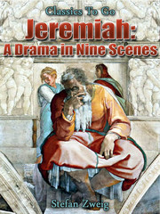 Jeremiah A Drama in Nine Scenes