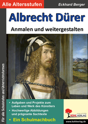 Albrecht Dürer ...anmalen und weitergestalten