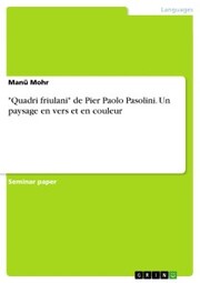 'Quadri friulani' de Pier Paolo Pasolini. Un paysage en vers et en couleur - Cover