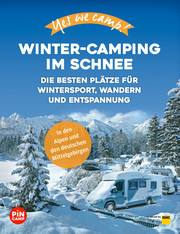Yes we camp! Winter-Camping im Schnee - Cover