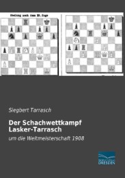 Der Schachwettkampf Lasker-Tarrasch