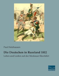 Die Deutschen in Russland 1812 - Cover