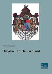 Bayern und Deutschland