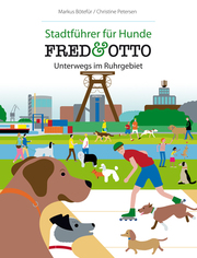 FRED & OTTO - Unterwegs im Ruhrgebiet