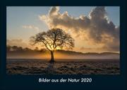 Bilder aus der Natur 2020 Fotokalender DIN A4
