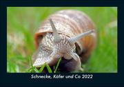 Schnecke, Käfer und Co 2022 Fotokalender DIN A5