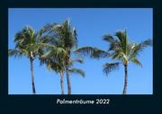 Palmenträume 2022 Fotokalender DIN A4