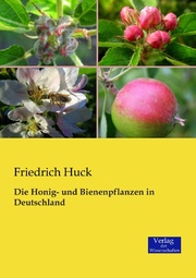 Die Honig- und Bienenpflanzen in Deutschland