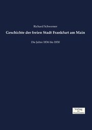 Geschichte der freien Stadt Frankfurt am Main