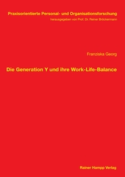 Die Generation Y und ihre Work-Life-Balance