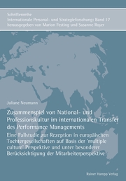Zusammenspiel von National- und Professionskultur im internationalen Transfer des Performance Managements