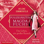 Polizeiärztin Magda Fuchs - Das Leben, ein großer Rausch - Cover