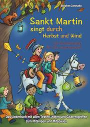 Sankt Martin SINGT durch HERBST und Wind - 20 Kinderlieder für die Laternenzeit - Cover
