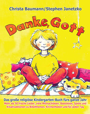 Danke, Gott - Das große religiöse Kindergarten-Buch fürs ganze Jahr - Cover