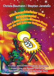 Weihnachtsfeier und Krippenspiel - Das Lieder-Spiele-Mitmach-Buch für die Zeit kurz vor Heiligabend - Cover