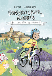 Rennracker Robbie bei der Tour de France - Cover