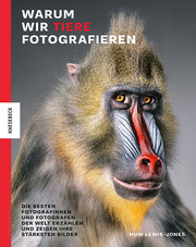 Warum wir Tiere fotografieren - Cover