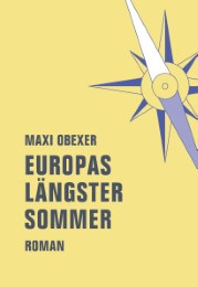 Europas längster Sommer